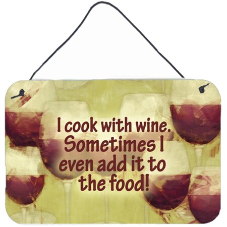 Carolines Treasures I Cook With Wine Aluminium Metal Wall Or Door Hanging Prints SB3069DS812